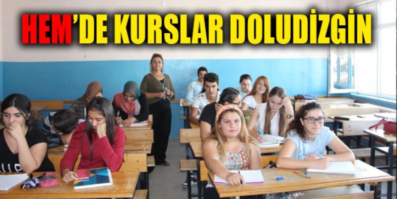 HEM’DE KURSLAR DOLUDİZGİN