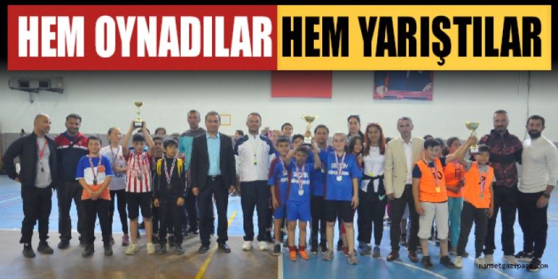 HEM OYNADILAR HEM YARIŞTILAR