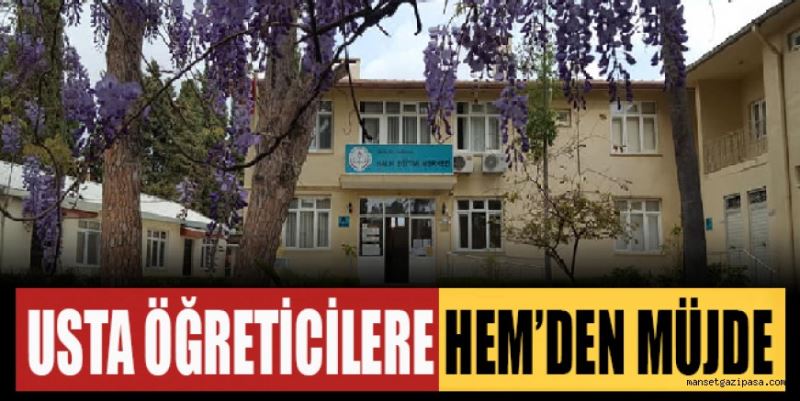 HEM USTA ÖĞRETİCİ ALACAK