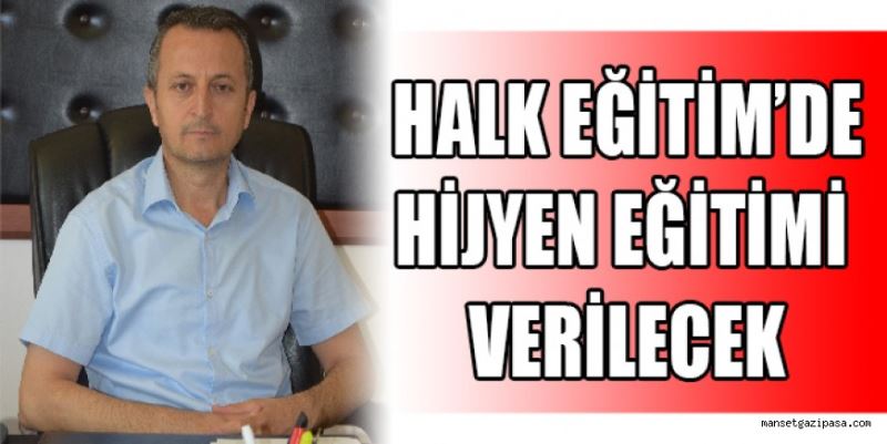 HİJYEN EĞİTİMİ VERİLECEK