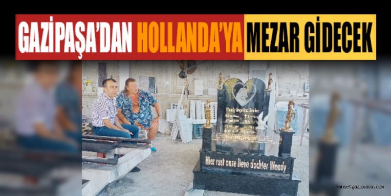 HOLLANDALI WENDY’NİN MEZARI GAZİPAŞA’DAN