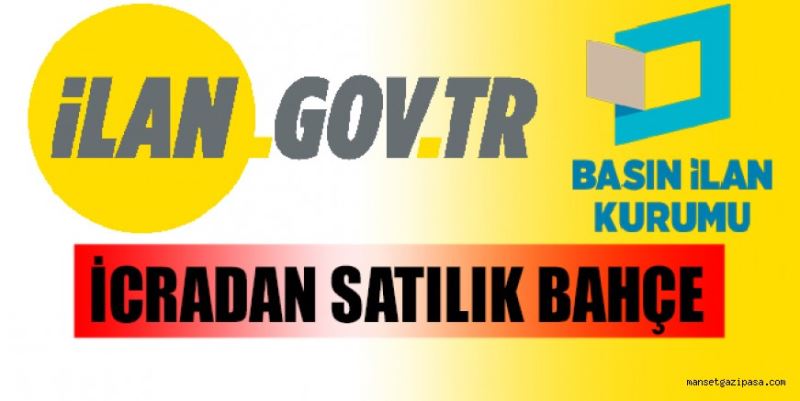 İCRADAN SATILIK BAHÇE