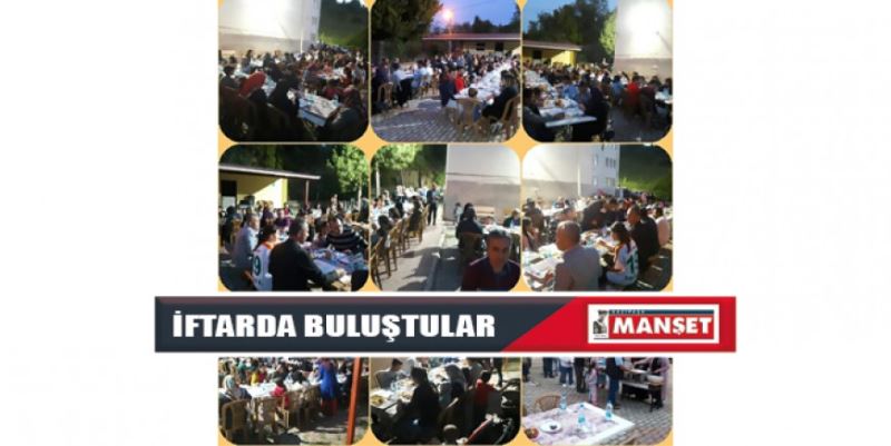 İFTARDA BULUŞTULAR