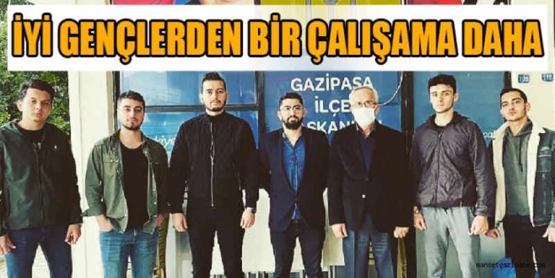 İYİ GENÇLERDEN BİR ÇALIŞAMA DAHA