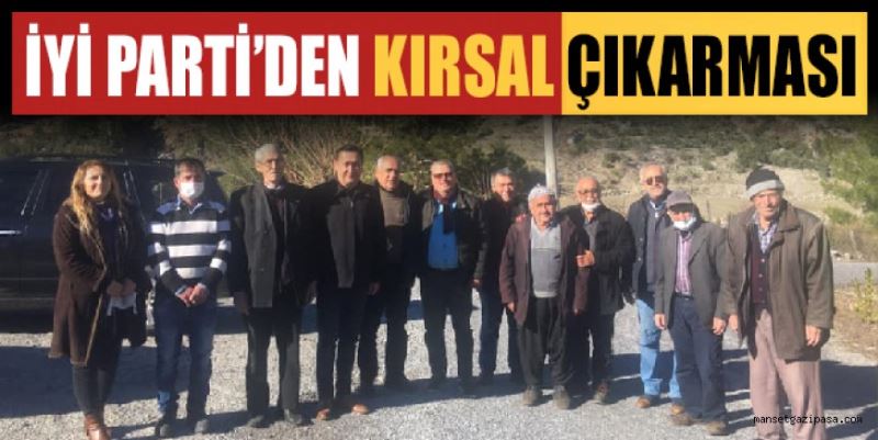 İYİ PARTİ’DEN KIRSAL ÇIKARMASI