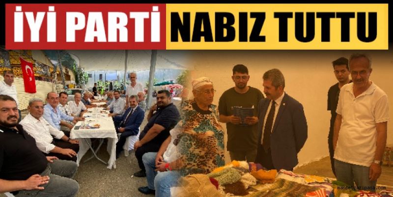 İYİ PARTİ NABIZ TUTTU