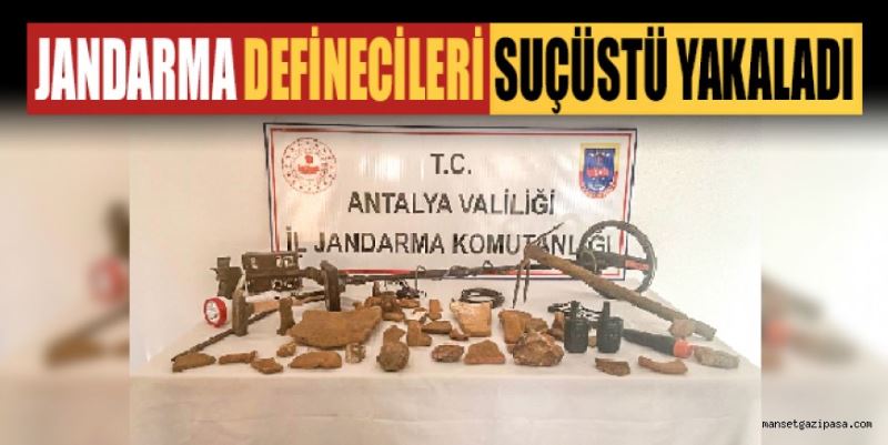 JANDARMA DEFİNECİLERİ SUÇÜSTÜ YAKALADI