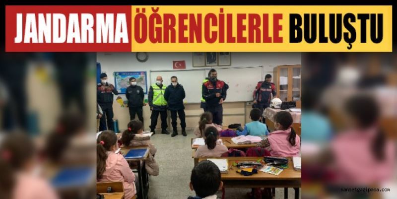 JANDARMA ÖĞRENCİLERLE BULUŞTU