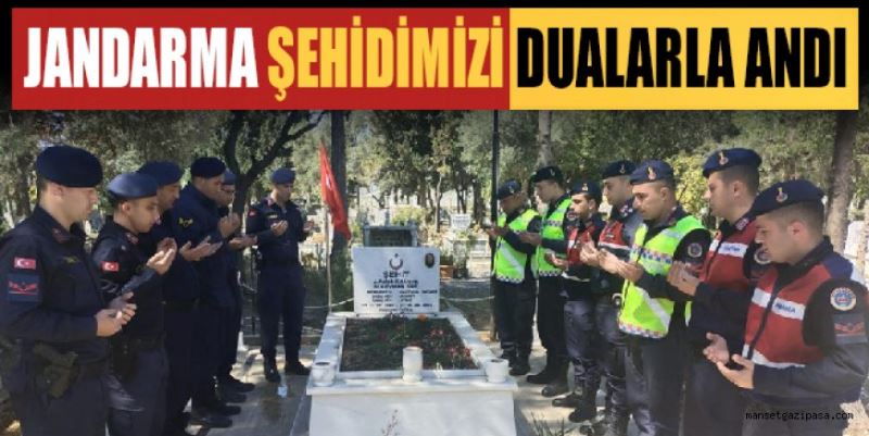 JANDARMA ŞEHİDİMİZİ DUALARLA ANDI