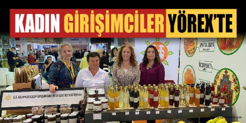 KADIN GİRİŞİMCİLER YÖREX’TE