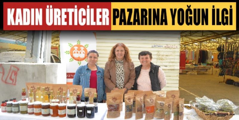 KADIN ÜRETİCİLER PAZARINA YOĞUN İLGİ