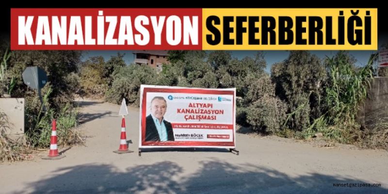 KANALİZASYON SEFERBERLİĞİ