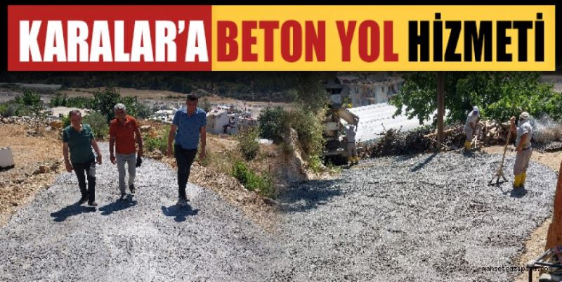 KARALARA BETON YOL HİZMETİ