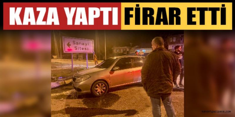 KAZA YAPTI FİRAR ETTİ