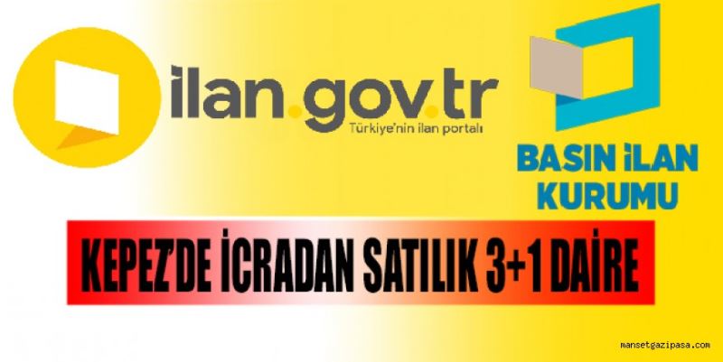 KEPEZ’DE İCRADAN SATILIK 3+1 DAİRE