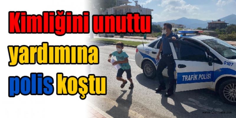 Kimliğini unutan öğrencinin yardımına polis yetişti