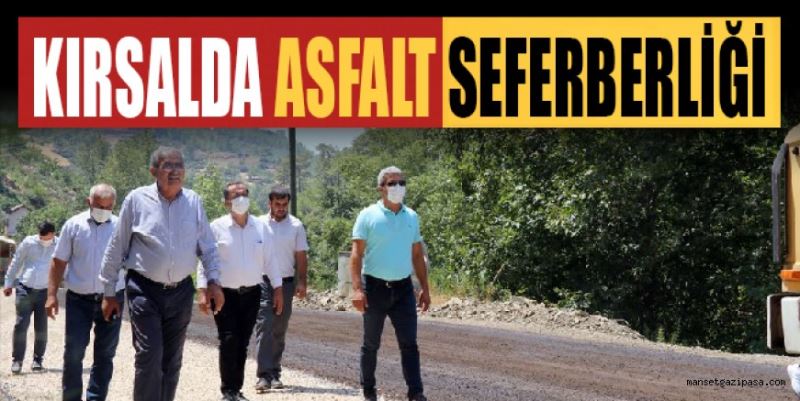 KIRSALDA ASFALT SEFERBERLİĞİ