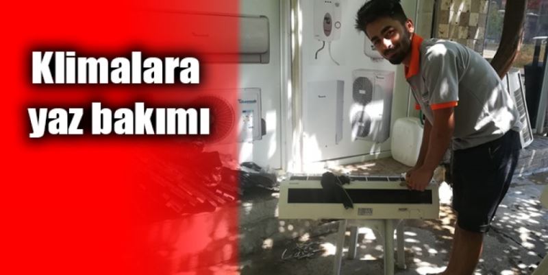 KLİMALARA YAZ BAKIMI