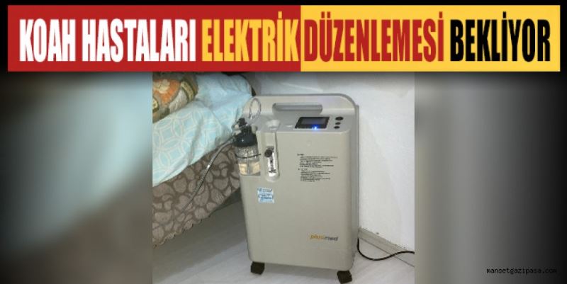 KOAH HASTALARI ELEKTRİK DÜZENLEMESİ BEKLİYOR