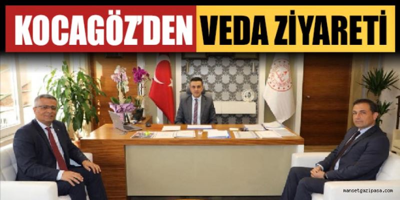 KOCAGÖZ’DEN VEDA ZİYARETİ