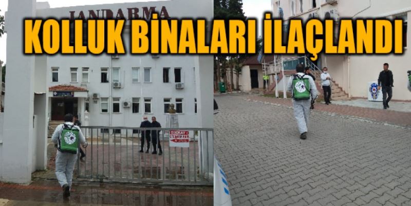 KOLLUK BİNALARI İLAÇLANDI