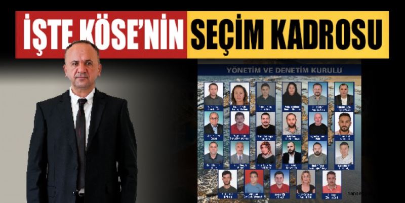 KÖSE’NİN KADROSU HAZIR