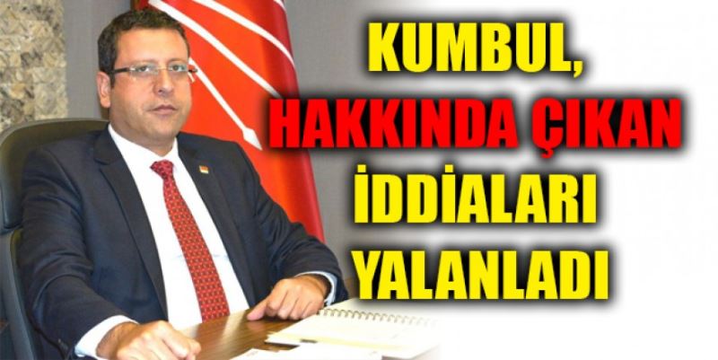 KUMBUL’DAN YALANLAMA