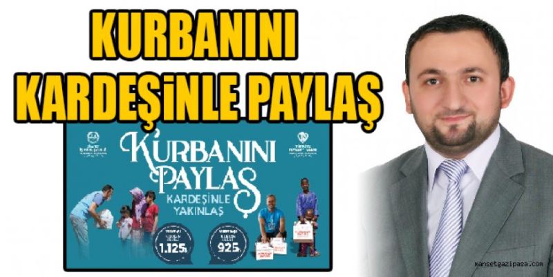 KURBANINI KARDEŞİNLE PAYLAŞ