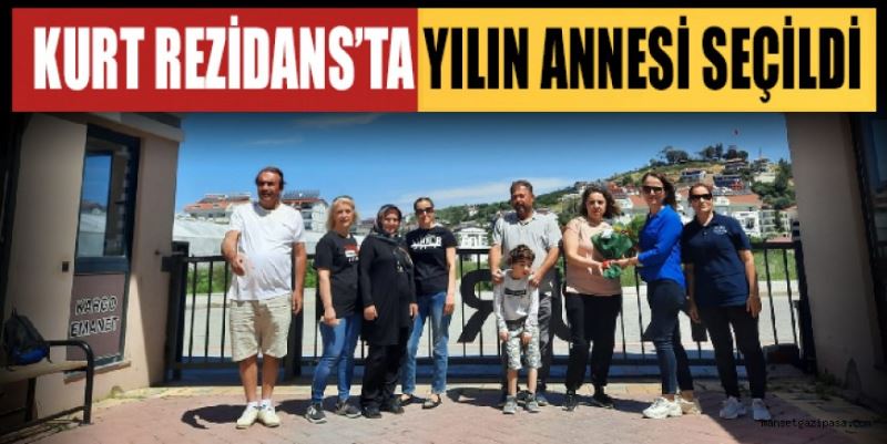 KURT REZİDANS’TA YILIN ANNESİ SEÇİLDİ