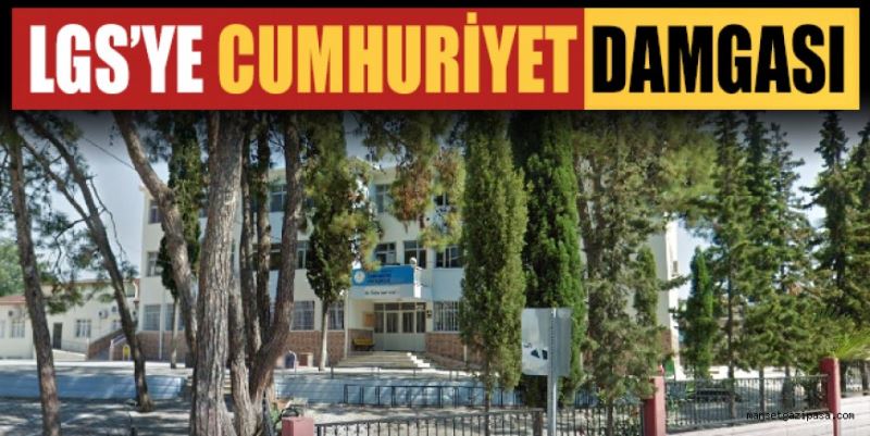 LGS’YE CUMHURİYET DAMGASI