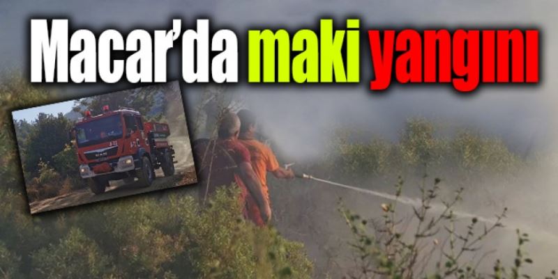 MACAR’DA MAKİ YANGINI