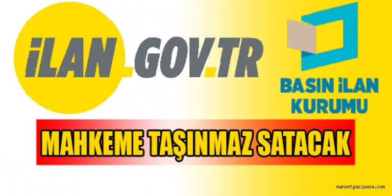 MAHKEME TAŞINMAZ SATACAK