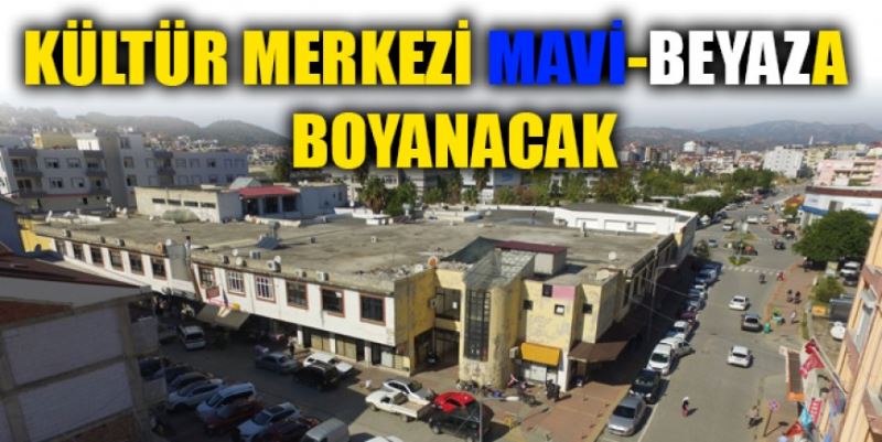 MAVİ-BEYAZA BOYANACAK