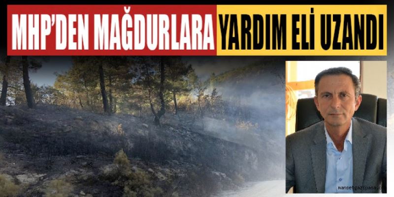 MHP’DEN MAĞDURLARA DESTEK