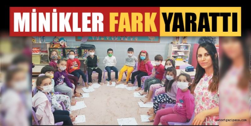 MİNİKLER FARK YARATTI