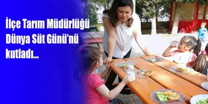 MİNİKLER SÜT GÜNÜ’NÜ KUTLADI