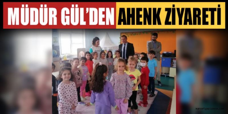 MÜDÜR GÜL’DEN AHENK ZİYARETİ