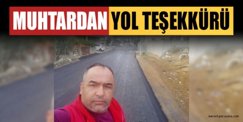 MUHTARDAN ASFALT TEŞEKKÜRÜ