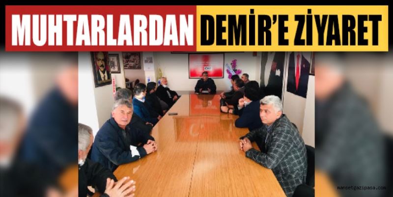 MUHTARLARDAN DEMİR’E ZİYARET