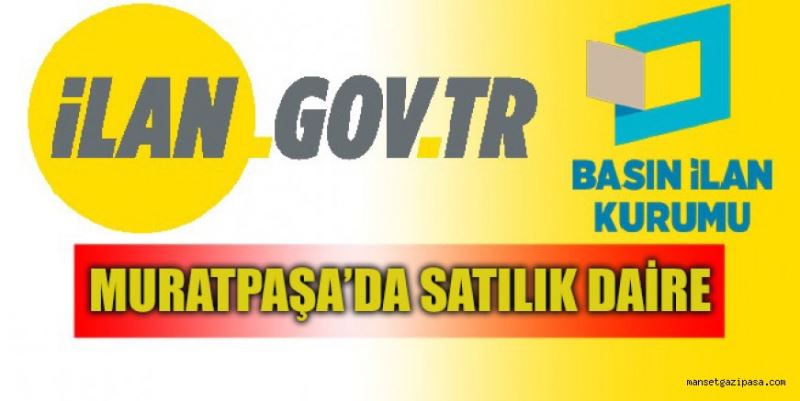 MURATPAŞA’DA SATILIK DAİRE