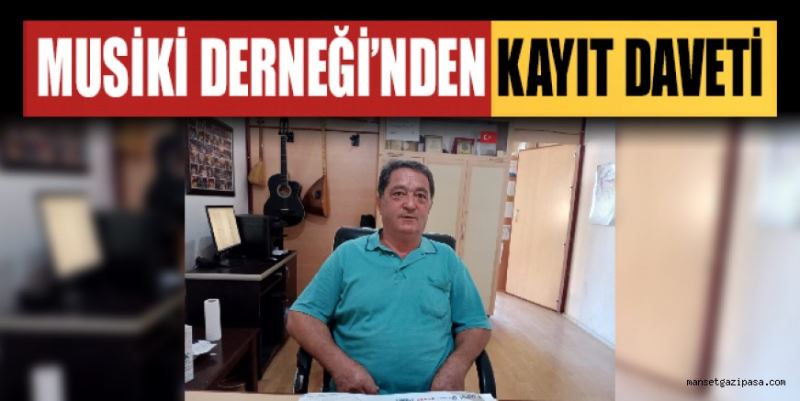 MUSİKİ DERNEĞİ’NDEN KAYIT DAVETİ