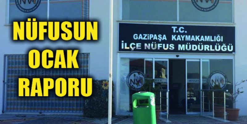 NÜFUSUN OCAK RAPORU