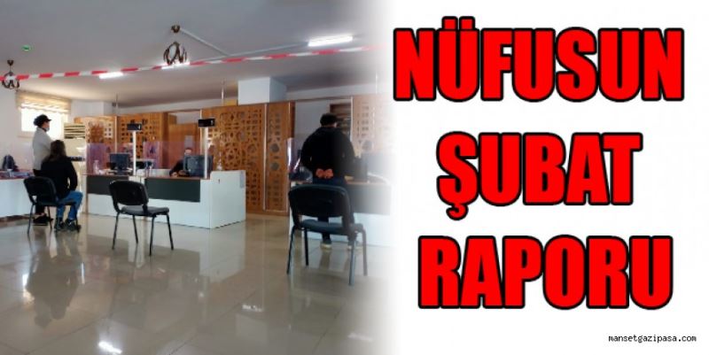 NÜFUSUN ŞUBAT RAPORU