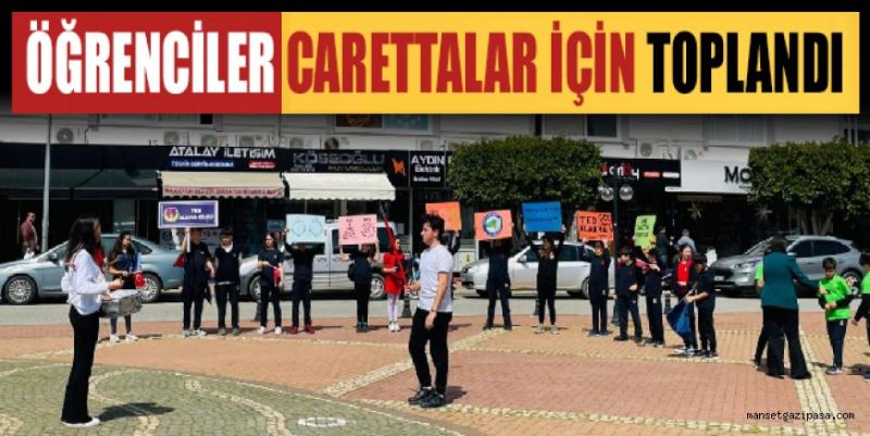 ÖĞRENCİLER CARETTALAR İÇİN TOPLANDI