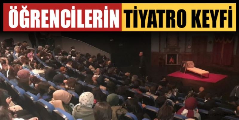 ÖĞRENCİLER TİYATRO İZLEDİ