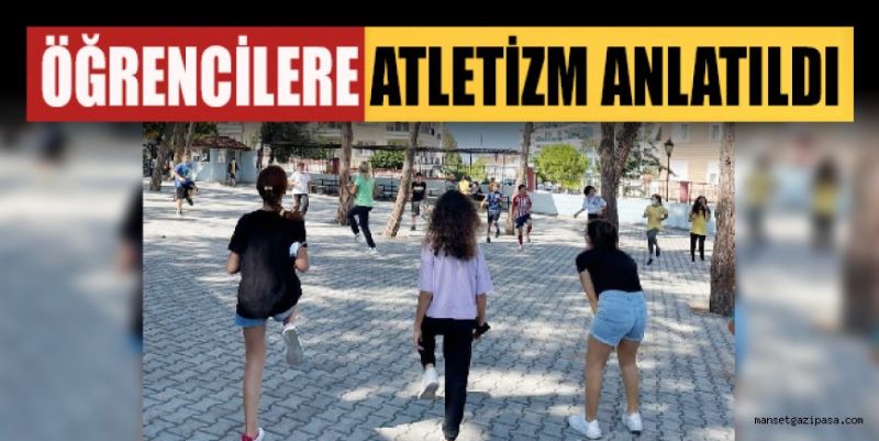 ÖĞRENCİLERE ATLETİZM TANITILDI