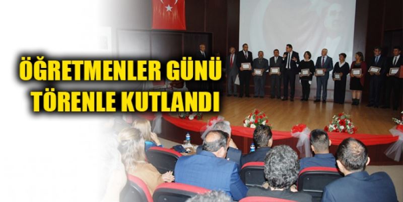 ÖĞRETMENLER GÜNÜ TÖRENLE KUTLANDI