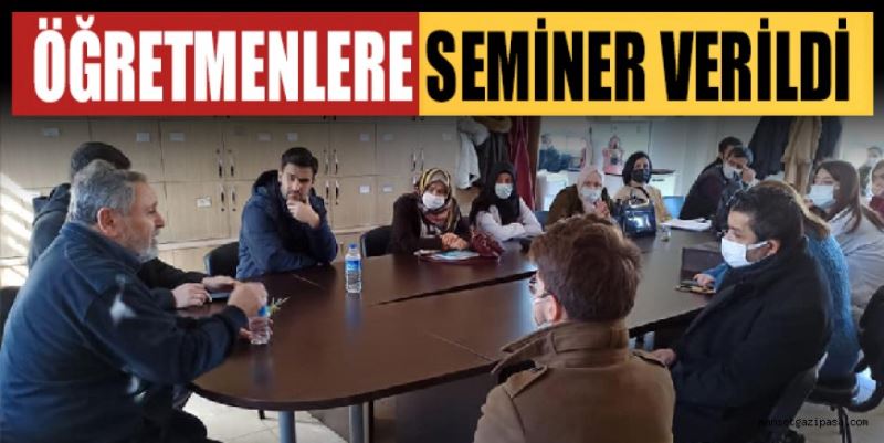 ÖĞRETMENLERE SEMİNER