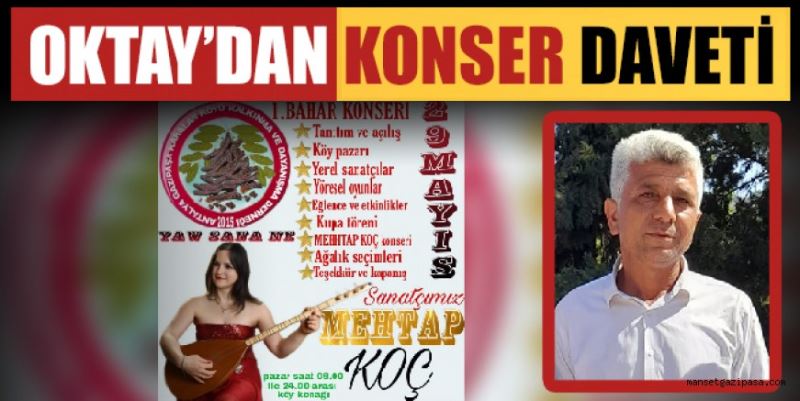 OKTAY’DAN KONSER DAVETİ