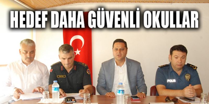 OKUL GÜVENLİĞİ ÖN PLANDA